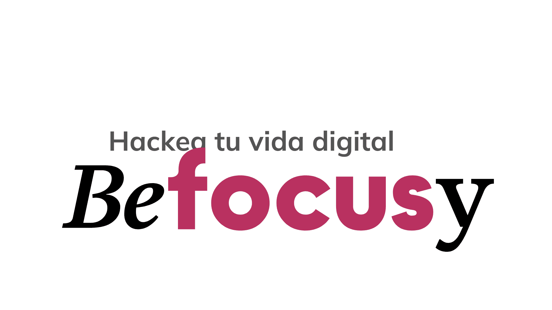 Escuela online para hackear tu vida digital - Befocusy