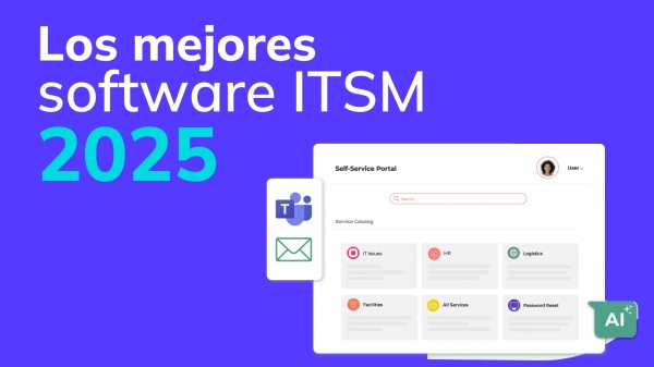 TOP: 6 mejores Herramientas ITSM