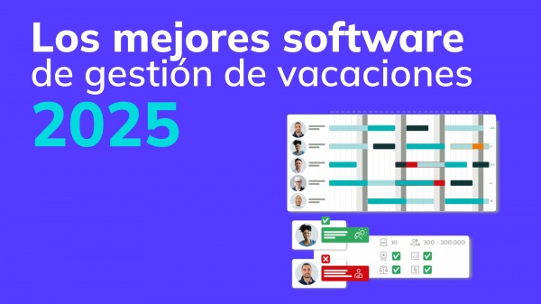 TOP: 15 mejores software de gestión de vacaciones y ausencias