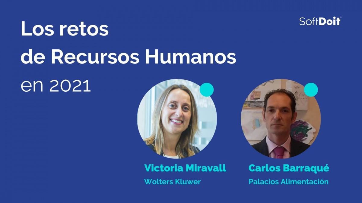 Los retos de Recursos Humanos en 2021