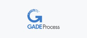 GADE Process GADE Process