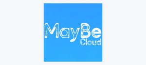 Maybe Cloud Maybe Cloud