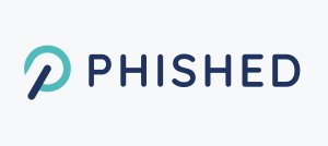 Phished Phished